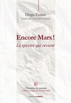 Couverture du livre « Encore marx: le spectre qui revient » de D. Fusaro/A. Leiduan aux éditions Ovadia