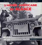 Couverture du livre « L'armée americaine en Alsace » de Eric Rondel aux éditions Ouest & Cie