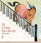 Couverture du livre « Si j'étais un cheval » de Sophie Blackall aux éditions Saltimbanque