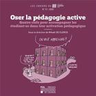 Couverture du livre « Cahiers du lll n 13 2020 - oser la pedagogie active quatre clefs pour accompagner les etudiant es » de De Clercq Mikael aux éditions Pu De Louvain