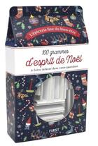 Couverture du livre « 100 grammes d'esprit de Noël » de Frederique Corre Montagu aux éditions First