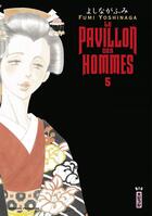 Couverture du livre « Le pavillon des hommes t.5 » de Fumi Yoshinaga aux éditions Kana