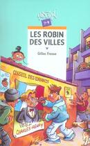 Couverture du livre « Les Robin Des Villes » de Fresse-G aux éditions Rageot