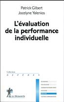 Couverture du livre « L'évaluation de la performance individuelle » de Patrick Gilbert et Jocelyne Yalenios aux éditions La Decouverte