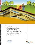 Couverture du livre « Microgravimetrie et prospection microgravimetrique » de Antoine Bouvier * Je aux éditions Brgm