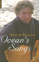 Couverture du livre « Ocean's songs » de Olivier De Kersauson aux éditions Cherche Midi