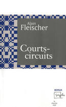 Couverture du livre « Courts-circuits » de Alain Fleischer aux éditions Le Cherche-midi