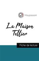 Couverture du livre « La Maison Tellier, de Maupassant » de  aux éditions Comprendre La Litterature