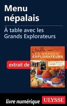 Couverture du livre « À table avec les Grands Explorateurs ; menu népalais » de Guy Cousteix aux éditions Ulysse