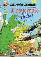 Couverture du livre « Les Petits Hommes Tome 29 : choucroute melba » de Pierre Seron aux éditions Dupuis