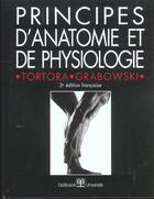 Couverture du livre « Principes d'anatomie et de physiologie » de Tortora aux éditions De Boeck