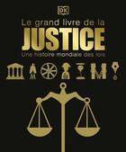 Couverture du livre « Le grand livre de la justice » de  aux éditions Dorling Kindersley