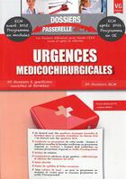 Couverture du livre « Dossiers passerelle ecn urgence medicochirurgicales » de Bazalgette F. aux éditions Vernazobres Grego