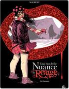 Couverture du livre « Une bien belle nuance de rouge - volume 1 - garance » de Mauricet aux éditions Bamboo