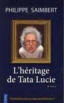 Couverture du livre « L'héritage de tata Lucie » de Philippe Saimbert aux éditions City