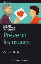 Couverture du livre « Prévention santé » de Carole Gadet aux éditions Presses Du Chatelet