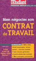 Couverture du livre « Bien négocier son contrat de travail (édition 2002) » de Karin Sordet aux éditions L'etudiant