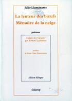 Couverture du livre « La lenteur des boeufs, mémoire de la neige » de Julio Llamazares aux éditions Federop