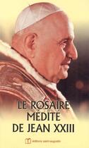 Couverture du livre « Le rosaire médité de Jean XXIII » de  aux éditions Saint Augustin