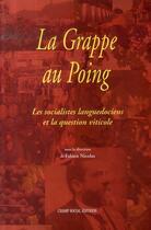 Couverture du livre « Grappe Au Poing (La) » de  aux éditions Champ Social