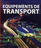 Couverture du livre « Équipements de transports » de Carles Broto aux éditions Links