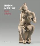 Couverture du livre « Rodin-Maillol, face à face » de  aux éditions Silvana