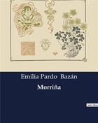 Couverture du livre « Morrina » de Emilia Pardo Bazan aux éditions Culturea