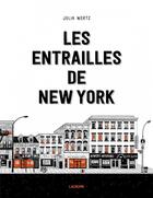 Couverture du livre « Les entrailles de New York » de Julia Wertz aux éditions L'agrume