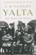 Couverture du livre « YALTA: THE PRICE OF PEACE » de Serhii Plokhy aux éditions Penguin Books Usa