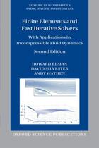 Couverture du livre « Finite Elements and Fast Iterative Solvers: with Applications in Incom » de Wathen Andy aux éditions Oup Oxford