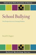 Couverture du livre « School Bullying: New Perspectives on a Growing Problem » de Dupper David R aux éditions Editions Racine