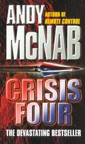 Couverture du livre « Crisis four » de Andy Mcnab aux éditions Transworld