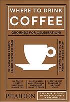 Couverture du livre « Where to drink coffee » de Avidan Ross aux éditions Phaidon Press