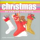 Couverture du livre « Christmas ; 20 Can-Do Projects » de Karin Hossack aux éditions Mqp