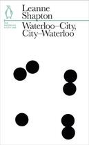 Couverture du livre « Waterloo-City, City-Waterloo » de Leanne Shapton aux éditions Penguin Books Ltd Digital