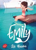Couverture du livre « Emily t.1 » de Liz Kessler aux éditions Le Livre De Poche Jeunesse