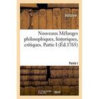 Couverture du livre « Nouveaux melanges philosophiques, historiques, critiques. partie i » de Voltaire aux éditions Hachette Bnf