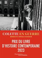 Couverture du livre « Colette en guerre 1939-1945 » de Benedicte Vergez-Chaignon aux éditions Flammarion