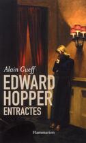 Couverture du livre « Edward Hopper, entractes » de Alain Cueff aux éditions Flammarion