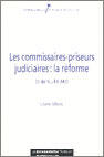 Couverture du livre « Les commissaires-priseurs judiciaires : la reforme ; loi du 10 juillet 2000 » de  aux éditions Documentation Francaise