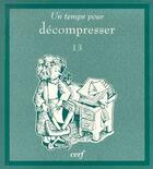 Couverture du livre « Un temps pour décompresser » de Mc Grath T aux éditions Cerf