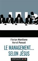 Couverture du livre « Le management selon Jésus » de Florian Mantione et Herve Ponsot aux éditions Cerf