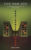 Couverture du livre « Résidence Saha » de Cho Nam-Joo aux éditions Robert Laffont
