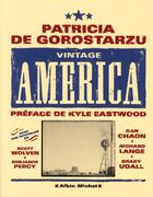 Couverture du livre « Vintage America » de Patricia De Gorostarzu aux éditions Albin Michel