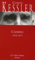 Couverture du livre « Cahiers, 1918-1937 » de Harry Kessler aux éditions Grasset Et Fasquelle