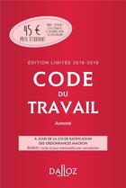 Couverture du livre « Code du travail (édition 2018/2019) » de Christophe Rade et Caroline Dechriste et Magali Gadrat aux éditions Dalloz