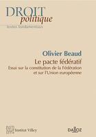 Couverture du livre « Le pacte fédératif » de Olivier Beaud aux éditions Dalloz