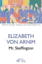 Couverture du livre « Mr. Skeffington » de Elizabeth Von Arnim aux éditions Belles Lettres