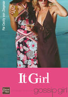 Couverture du livre « It girl Tome 1 » de Cecily Von Ziegesar aux éditions Fleuve Editions