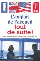 Couverture du livre « Coffret l'anglais de l'accueil tout de suite (livre + 1 cd) » de Marcheteau/Berman aux éditions Langues Pour Tous